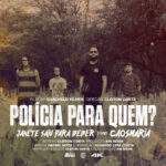 Unindo mangue, rock e rap Janete Saiu Para Beber lança “Polícia para quem?” feat rapper CaosMaria