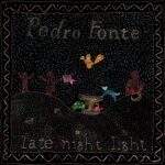 Pedro Fonte Leva os Contrastantes Sons da Noite ao Seu Novo Álbum