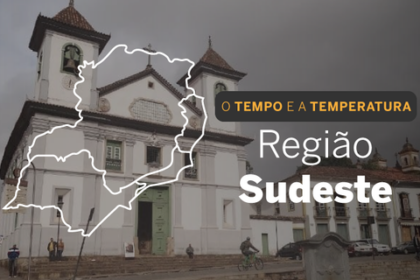 PREVISÃO DO TEMPO: Nesta Segunda-Feira (17), poucas nuvens sem possibilidade de chuvas na Região Sudeste