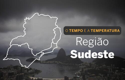 PREVISÃO DO TEMPO: Sudeste terá chuvas intensas, nesta quinta-feira (24)