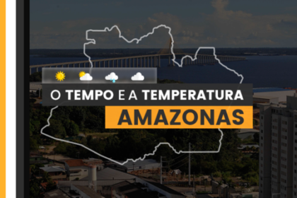 PREVISÃO DO TEMPO: sexta-feira (14) com alerta para chuvas no Amazonas