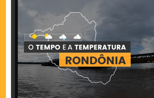 PREVISÃO DO TEMPO: sexta-feira (21) sem chuvas em Rondônia