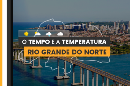 PREVISÃO DO TEMPO: sexta-feira (14) com alerta para acumulado de chuva no Rio Grande do Norte