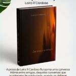 “dar tempo ao tempo”: A jornada íntima de quem precisou se reencontrar em livro de Laira R Cardoso