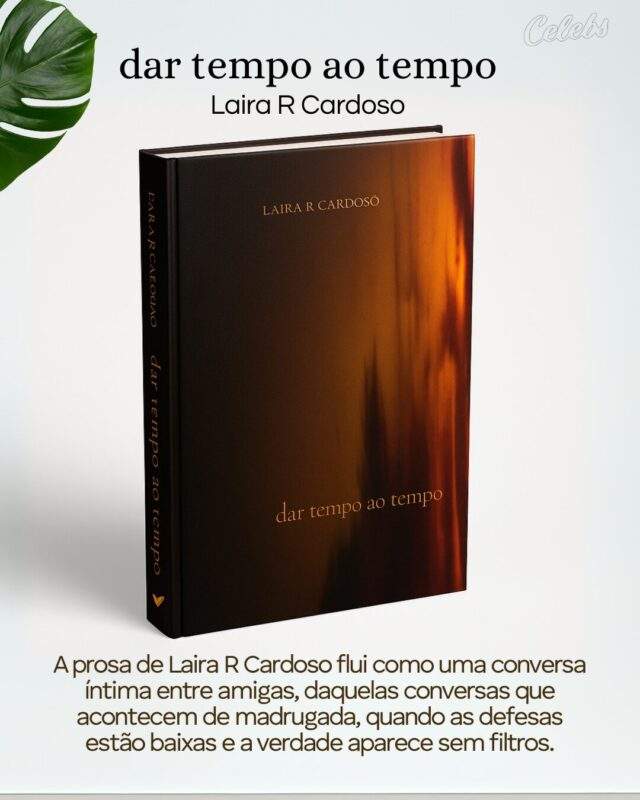 “dar tempo ao tempo”: A jornada íntima de quem precisou se reencontrar em livro de Laira R Cardoso