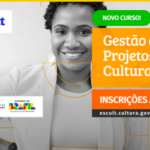 Escola do MinC abre inscrições para curso  de Gestão de Projetos Culturais, on-line e gratuito