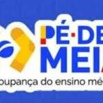 Pé-de-Meia: pagamento para estudantes nascidos em janeiro e fevereiro inicia nesta quinta-feira (26)